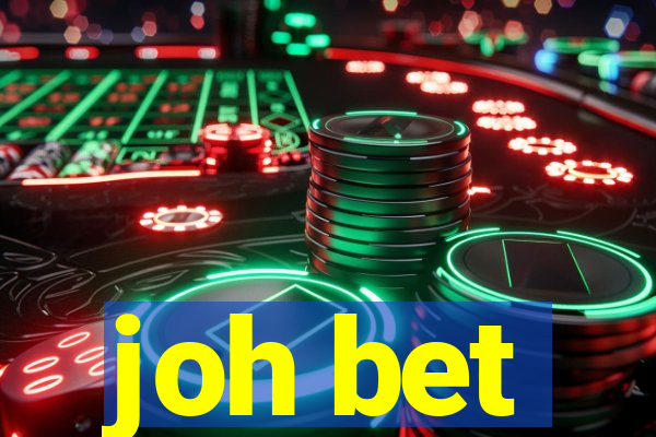 joh bet